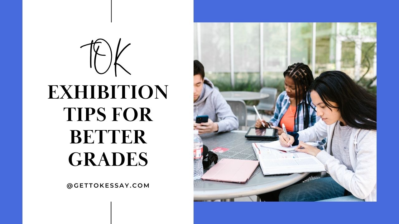 tok exhibition tips